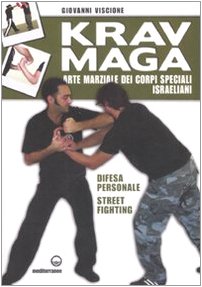 Krav-Maga-Arte-marziale-dei-corpi-speciali-israeliani-Difesa-personale-street-fighting-0